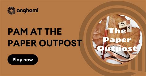 pam paper outpost|the paper outpost latest video.